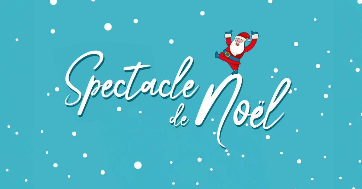 spectacle noel 2025